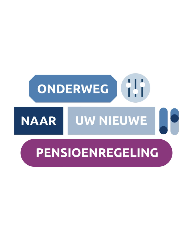 Onderweg naar nieuwe pensioenregeling verticaal